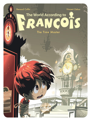 cover image of The World According to François--Volume 3--The Time Master